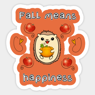 Fall Means Happiness Sticker